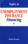 Topics in Unemployment Insurance Financing