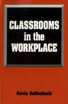 Classrooms in the Workplace: Workplace Literacy Programs in Small- and Medium-Sized Firms