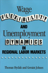 Wage Flexibility and Unemployment Dynamics in Regional Labor Markets