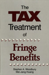 The Tax Treatment of Fringe Benefits by Stephen A. Woodbury and Wei-Jang Huang