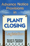 Advance Notice Provisions in Plant Closing Legislation