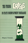 The Funding Crisis in State Unemployment Insurance