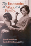 The Economics of Work and Family by Jean Kimmel, Editor and Emily P. Hoffman, Editor