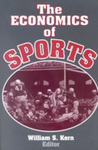 The Economics of Sports by William S. Kern Editor