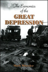 The Economics of the Great Depression