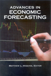 Advances in Economic Forecasting by Matthew L. Higgins Editor