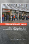 Reconnecting to Work: Policies to Mitigate Long-Term Unemployment and Its Consequences