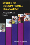 Stages of Occupational Regulation: Analysis of Case Studies by Morris M. Kleiner