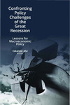 Confronting Policy Challenges of the Great Recession: Lessons for Macroeconomic Policy by Eskander Alvi, Editor