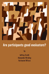 Are Participants Good Evaluators?